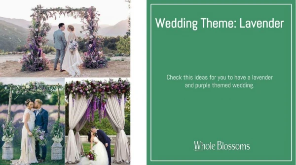 Choose Best Wedding Theme with Lavender Flowers