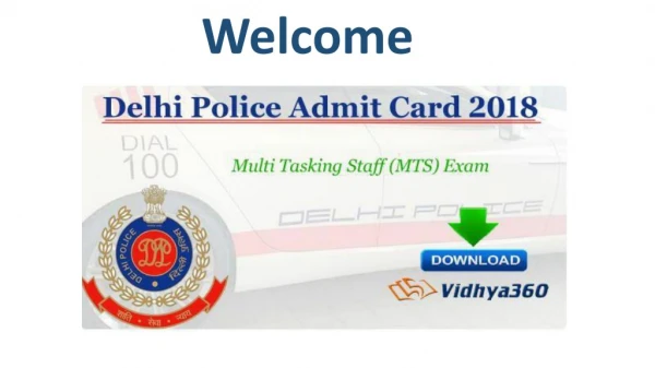 Download Delhi Police Admit Card 2018 – Delhi Police MTS Call Letter
