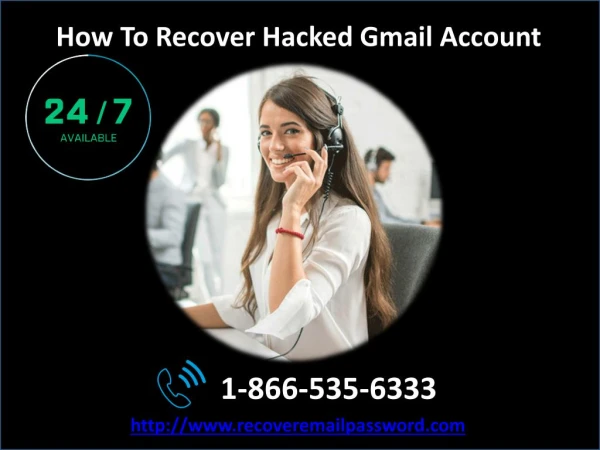 How To Recover Hacked (1-866-535-6333) Gmail Account?