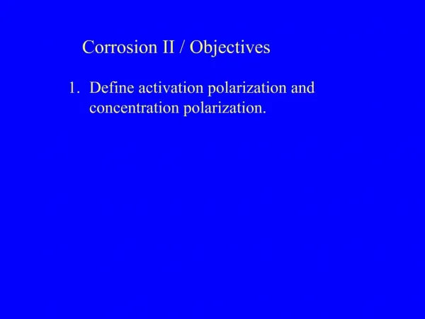 Corrosion II