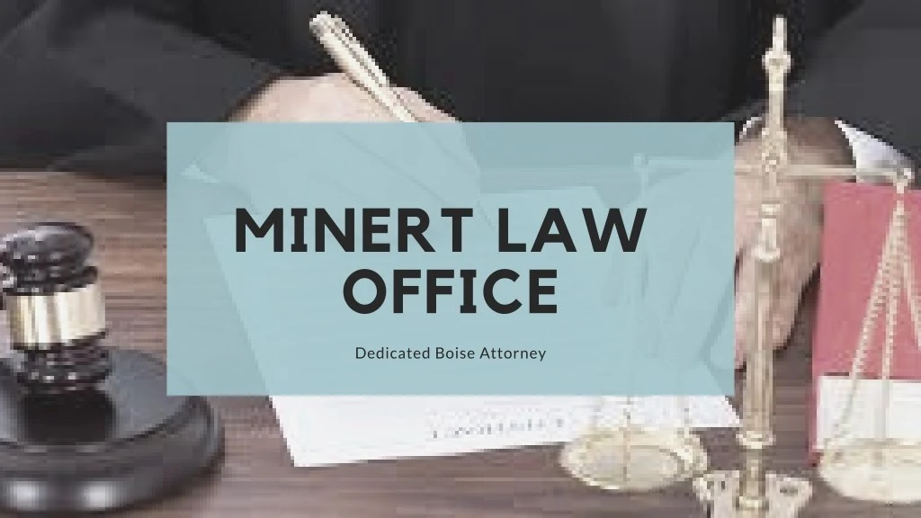 minert law office