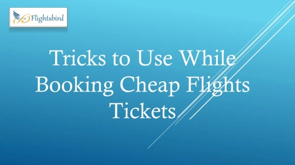 Tricks to Use While Booking Cheap Flights Tickets