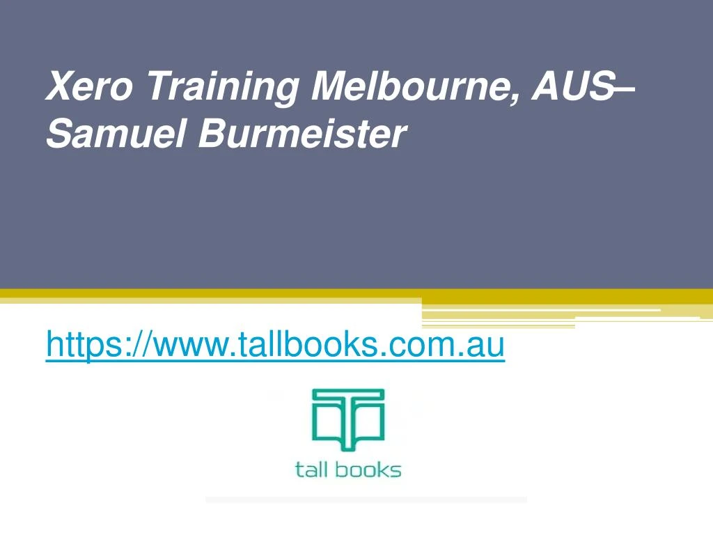 xero training melbourne aus samuel burmeister