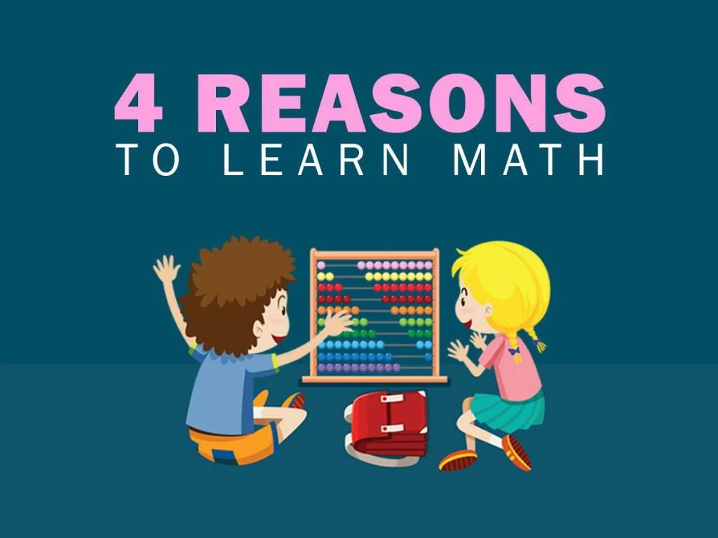 4 reasons to learn math