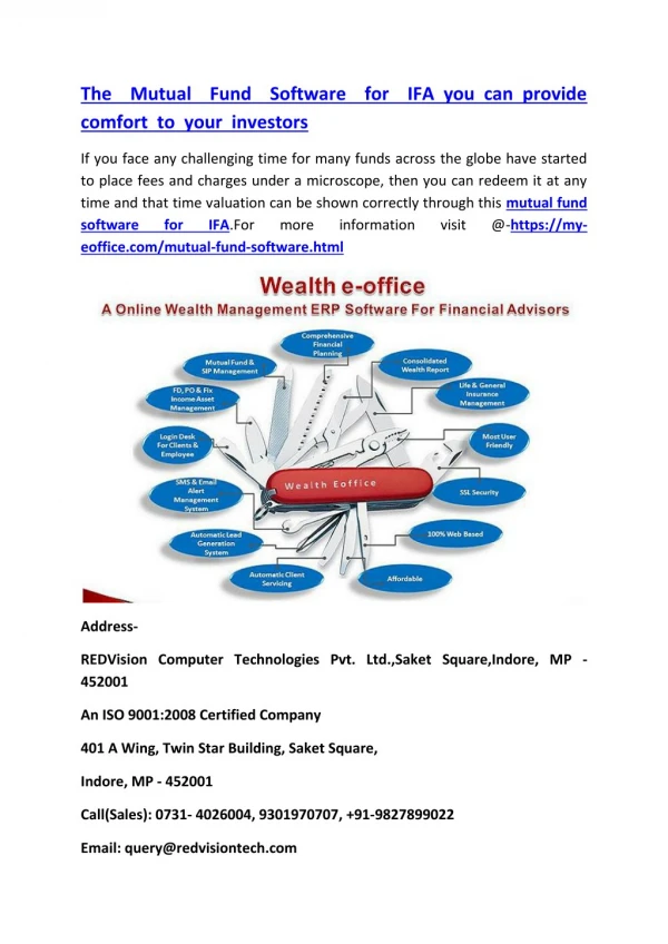 The Mutual Fund Software for IFA you can provide comfort to your investors