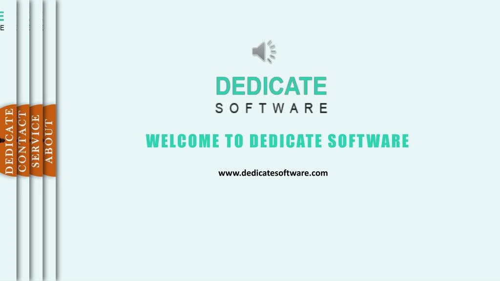 welcome to dedicate software