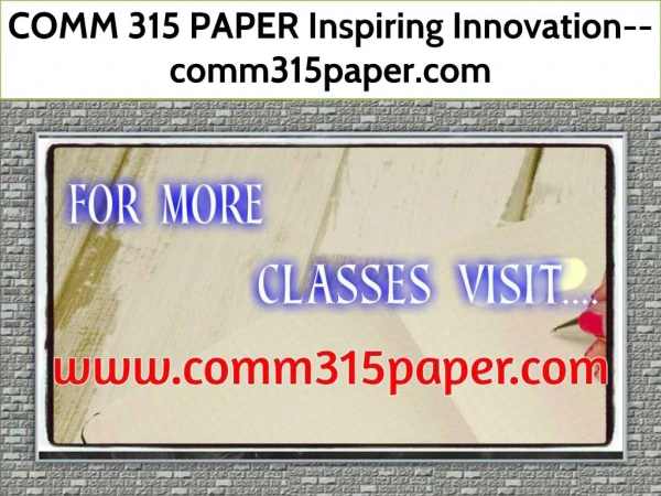 COMM 315 PAPER Inspiring Innovation--comm315paper.com