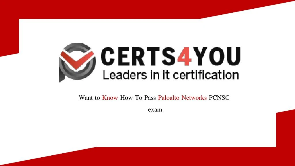 want to know how to pass paloalto networks pcnsc