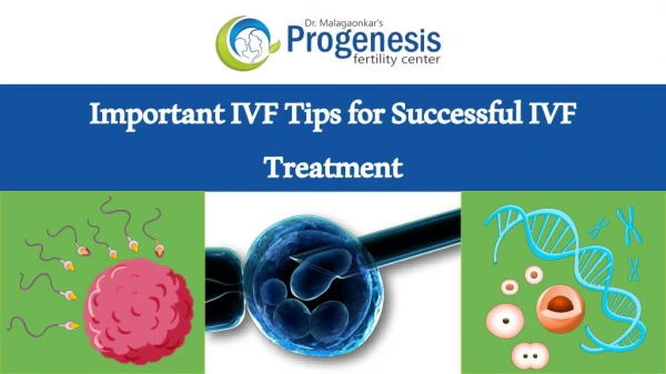 Important IVF Tips for Successful IVF Treatment