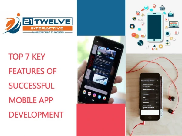 Top 7 Key Features Of Successful Mobile Application Development