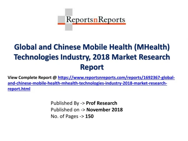 Global Mobile Health (MHealth) Technologies Industry with a focus on the Chinese Market