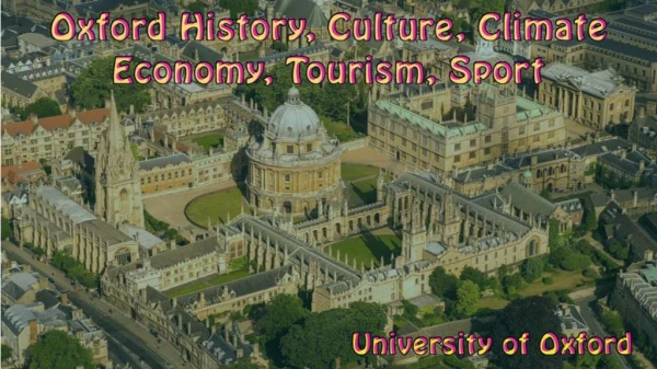 Oxford History, Culture, Climate, Economy, Tourism, Sport