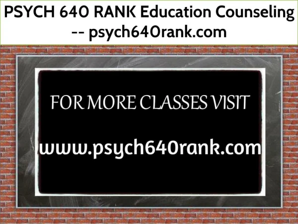 PSYCH 640 RANK Education Counseling -- psych640rank.com