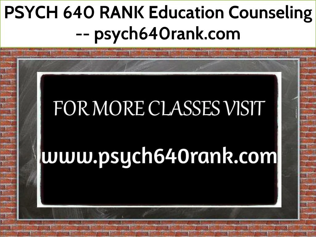 psych 640 rank education counseling psych640rank