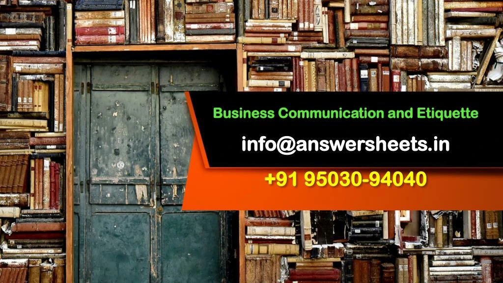 business communication and etiquette info@answersheets in 91 95030 94040