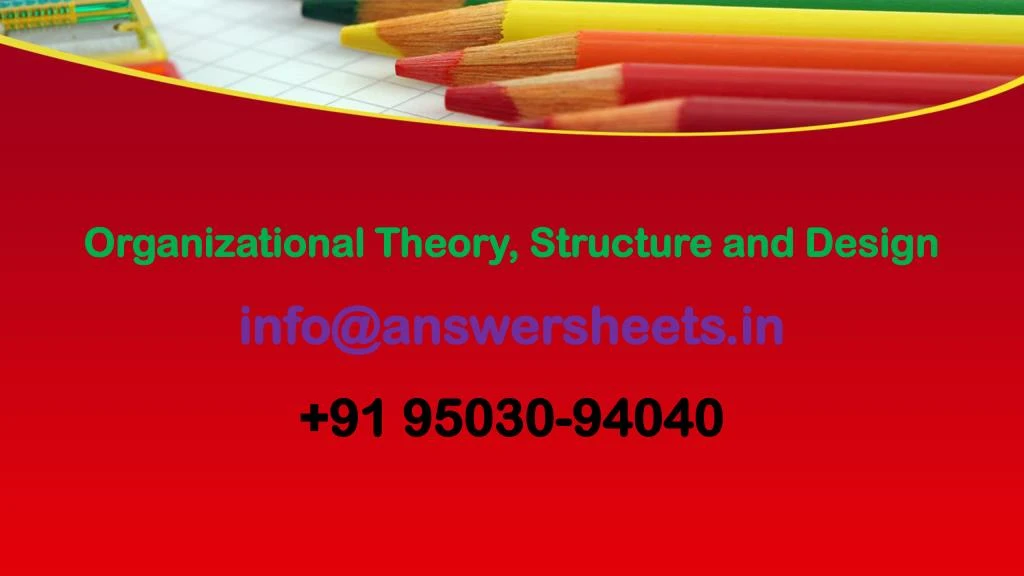 organizational theory structure and design info@answersheets in 91 95030 94040