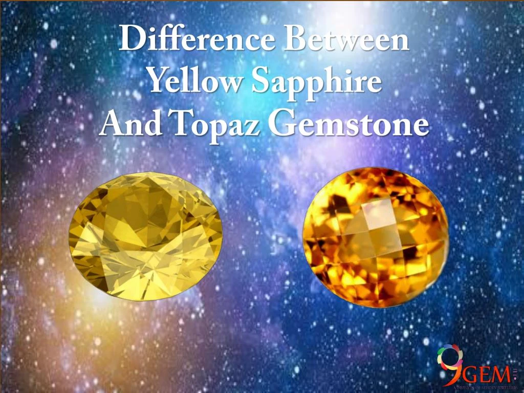 difference between yellow sapphire and topaz
