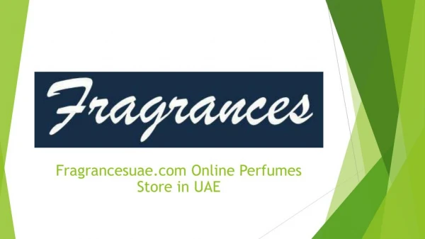 Perfume Online | Perfume for Men and Women | Fragrances UAE