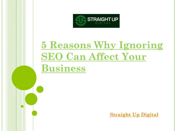 5 Reasons Why Ignoring SEO Can Affect Your Business
