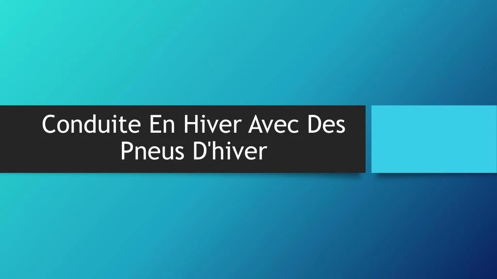 conduite en hiver avec des pneus d hiver