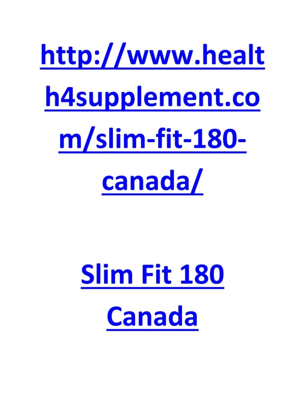 http://www.health4supplement.com/slim-fit-180-canada/