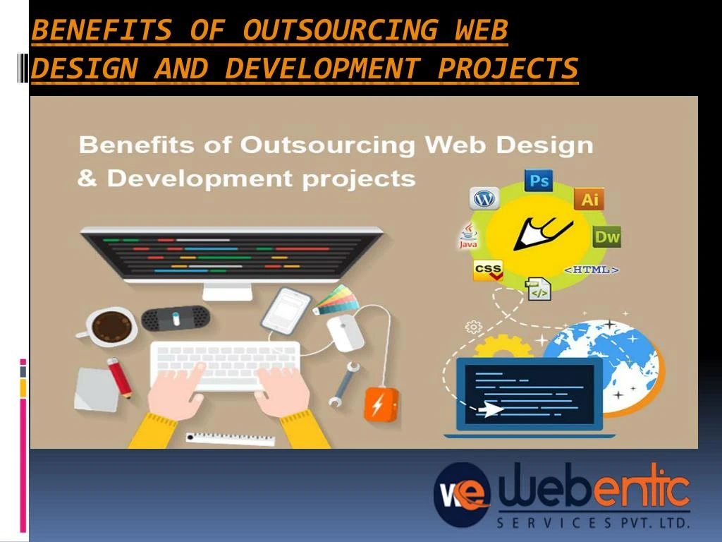 benefits of outsourcing web design and development projects to professionals
