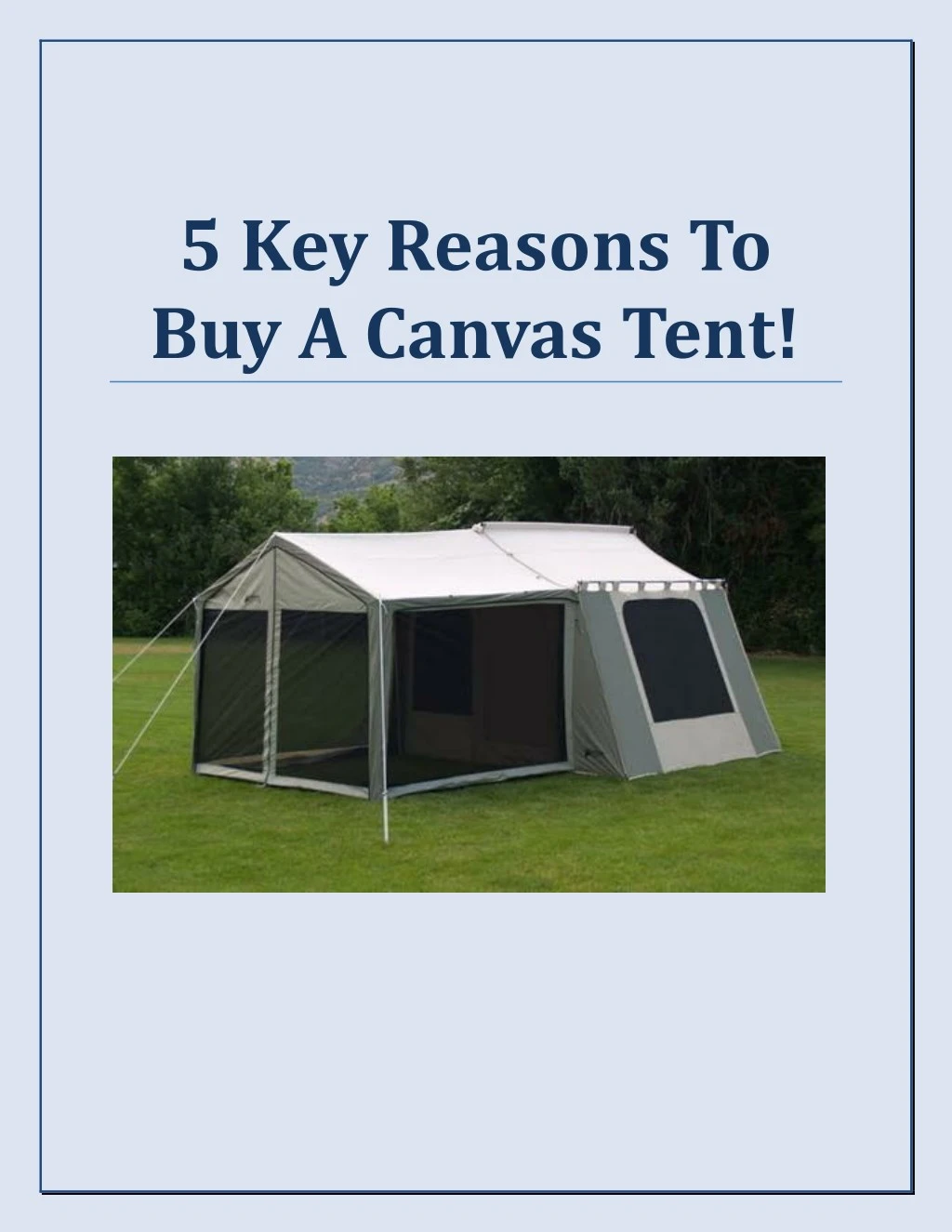 5 key reasons to buy a canvas tent