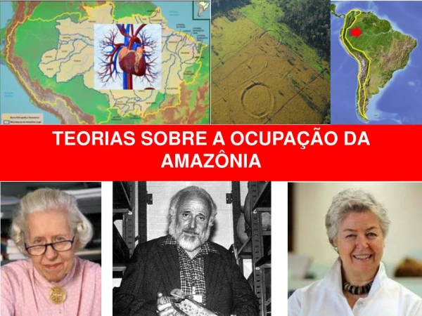 Teorias sobre a ocupação da Amazônia