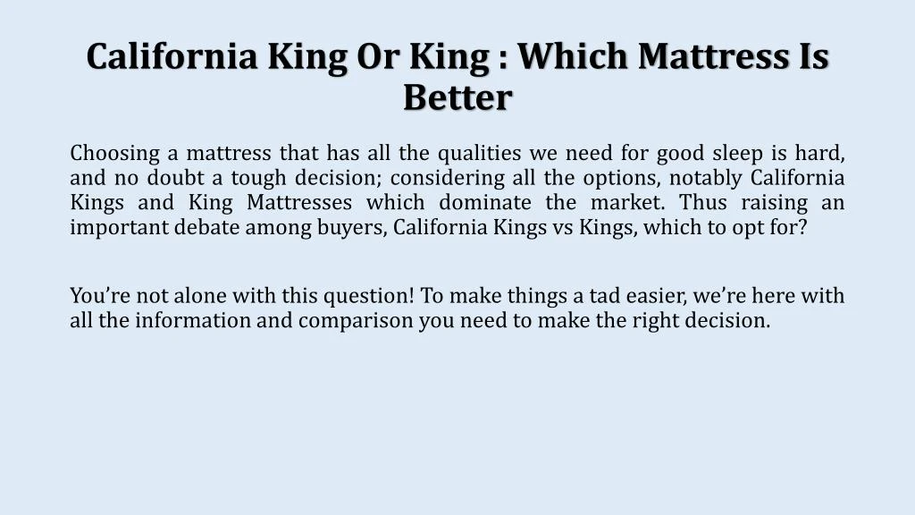 california king or king which mattress is better