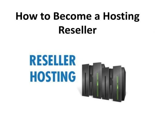 How to Become a Hosting Reseller