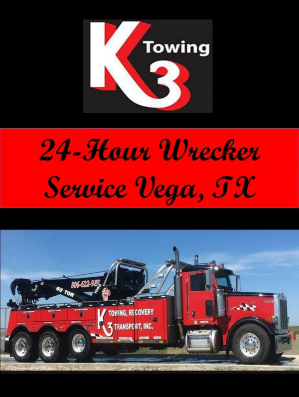 24-Hour Wrecker Service Vega, TX