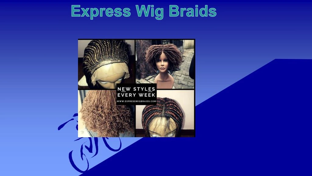 express wig braids