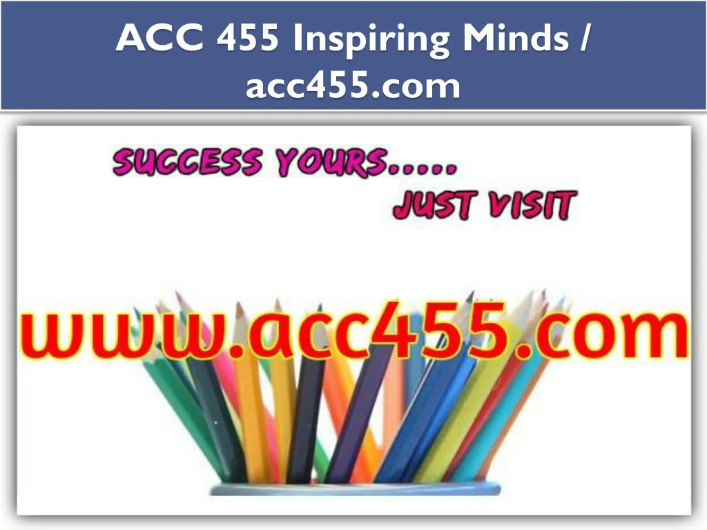 acc 455 inspiring minds acc455 com
