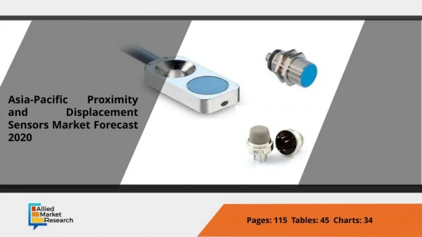 Asia-Pacific Proximity and Displacement Sensor Market it a Booming Industry According to Following Research Report: 2018