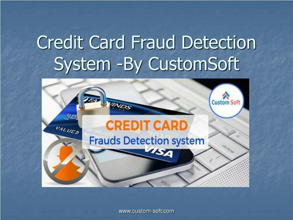 credit card fraud detection system by customsoft