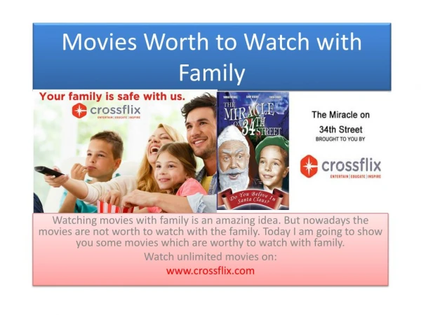 Movies worth to watch with family