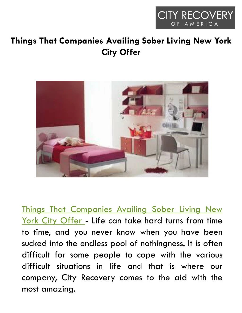things that companies availing sober living
