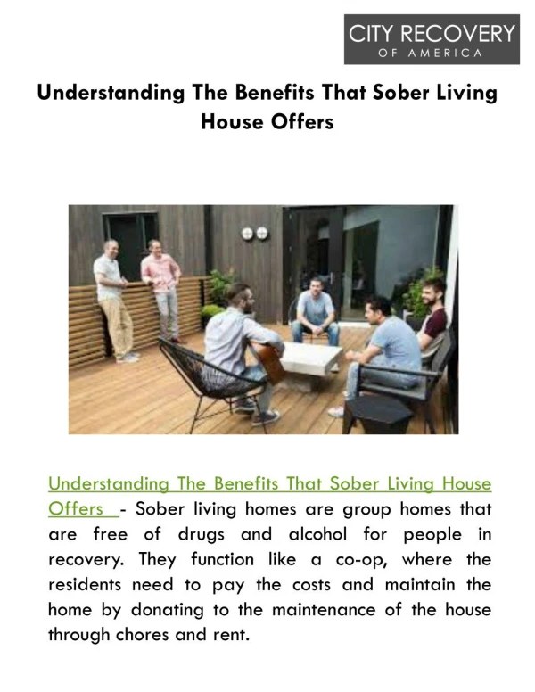 Understanding The Benefits That Sober Living House Offers