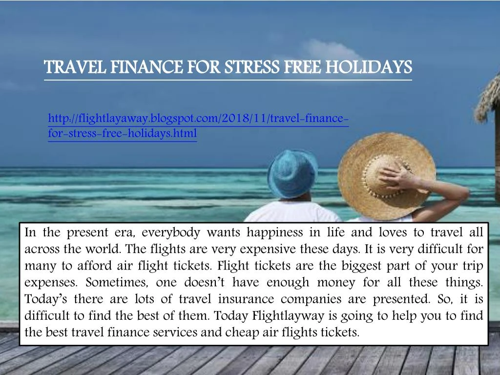 travel finance for stress free holidays