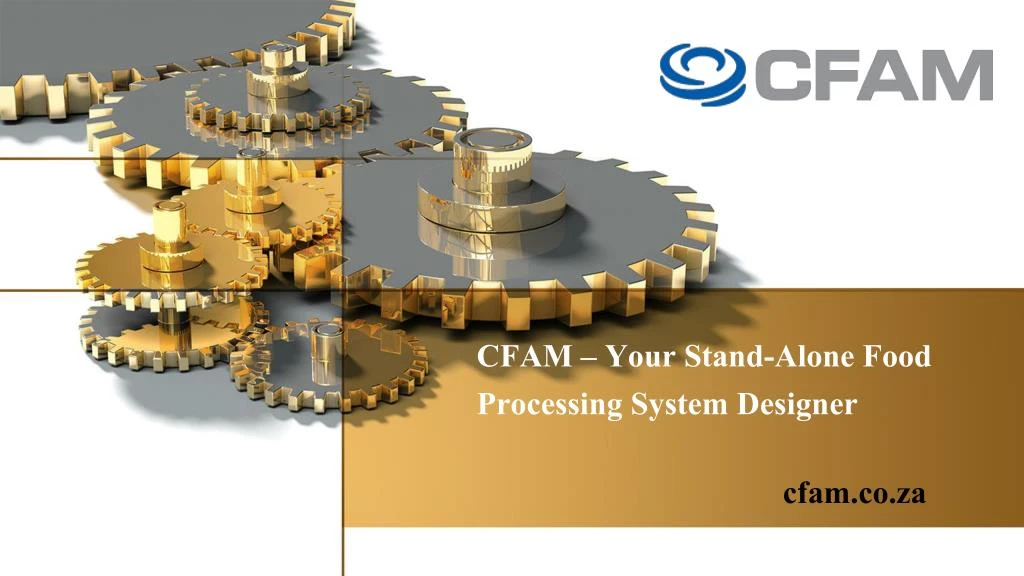 cfam your stand alone food processing system