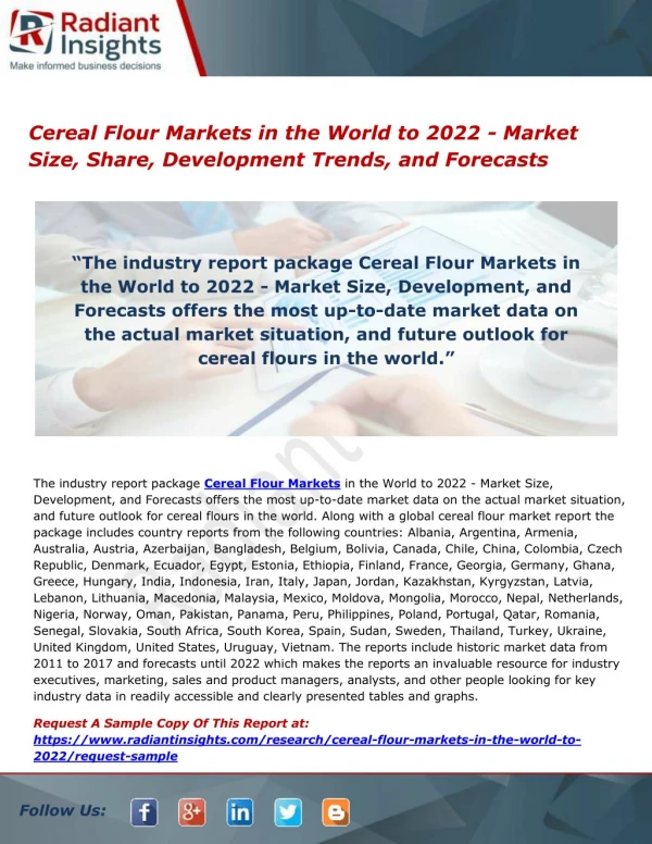 Cereal Flour Markets in the World to 2022 - Market Size, Share, Development Trends, and Forecasts