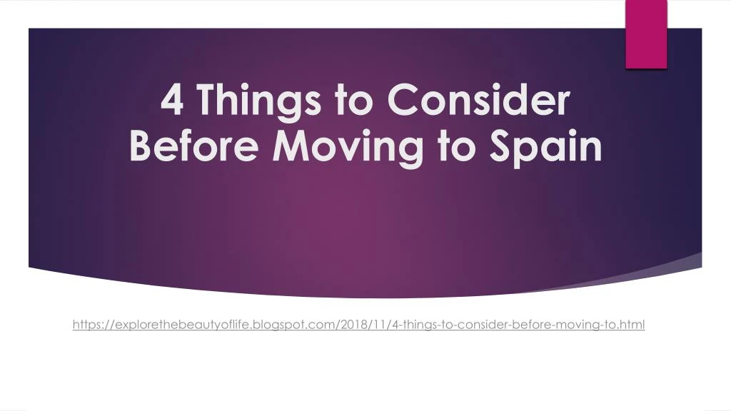 4 things to consider before moving to spain