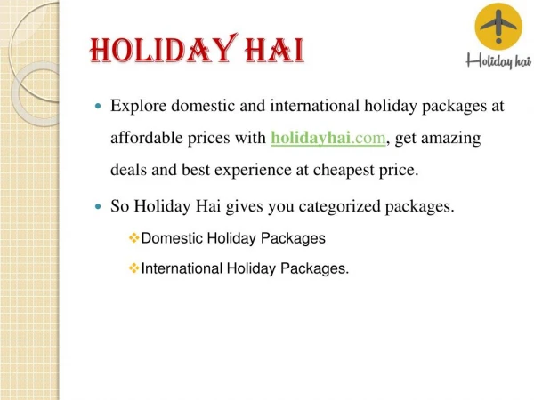 Domestic and international Tour Packages | Holiday Hai