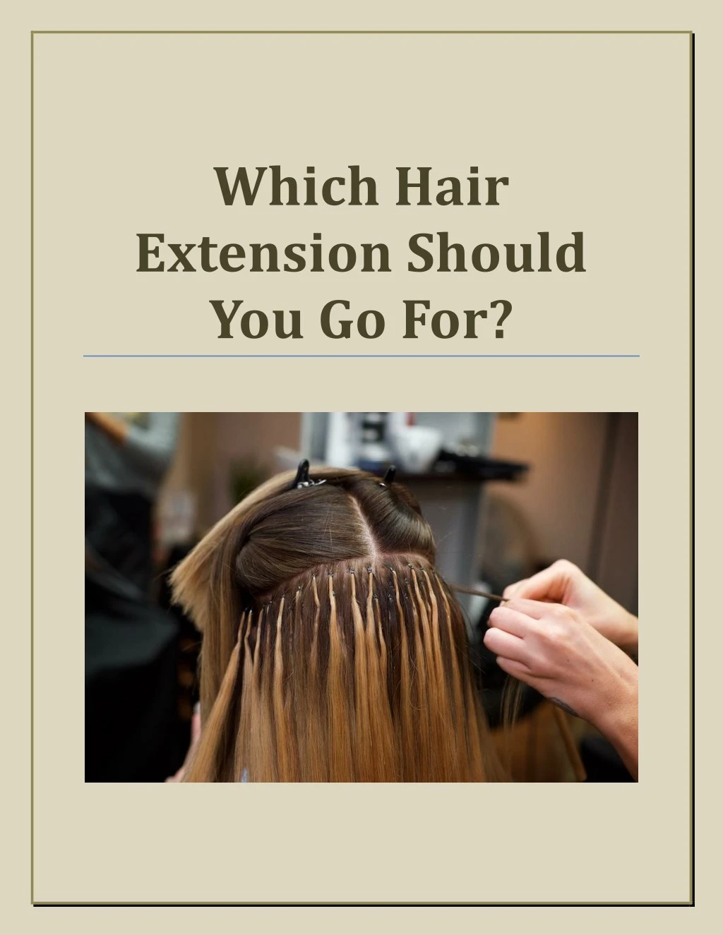 which hair extension should you go for
