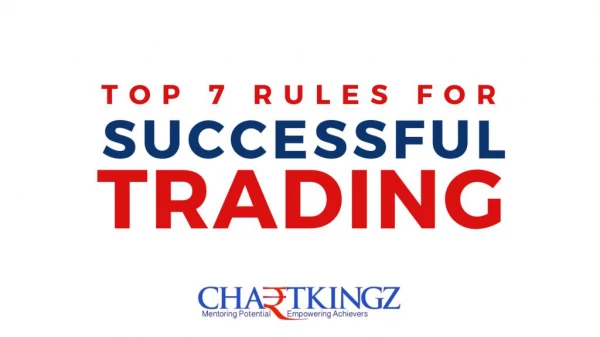 Top 7 Rules For Successful Trading
