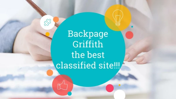 Backpage Griffith the best classified site!!!