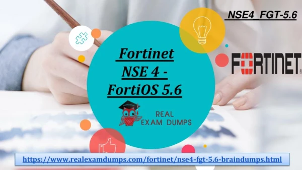 Get NSE4_FGT-5.6 Dumps PDF - NSE4_FGT-5.6 Exam Dumps Study Material Realexamdumps.com