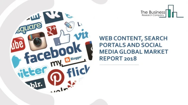 Web Content, Search Portals And Social Media Global Market