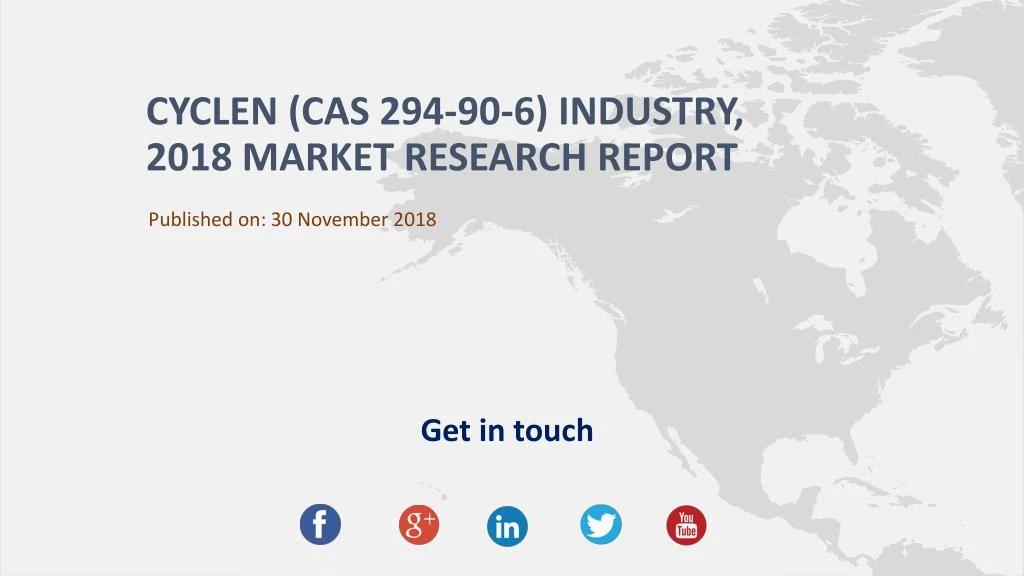 cyclen cas 294 90 6 industry 2018 market research report