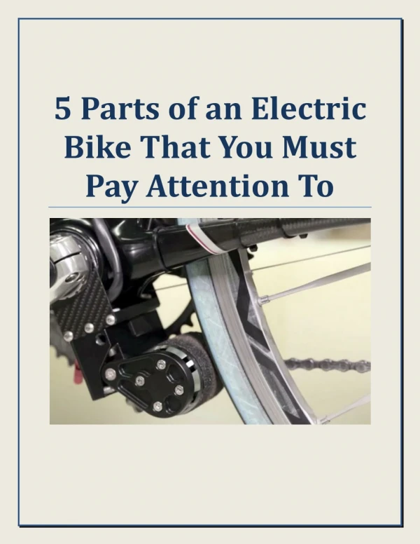 5 Parts of an Electric Bike That You Must Pay Attention To